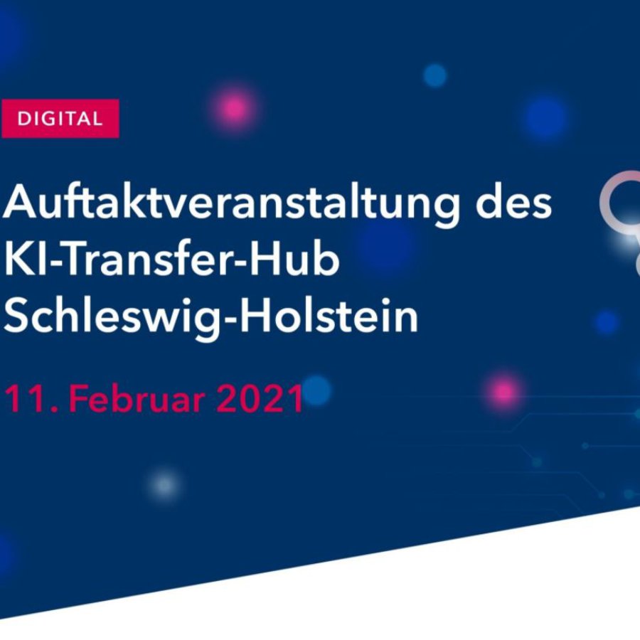 Ankündigung Auftaktveranstaltung KI-Transfer-Hub SH