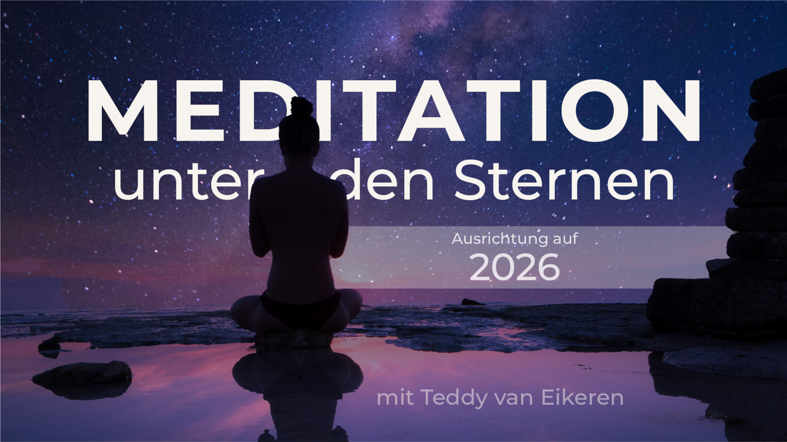 Meditation unter den Sternen