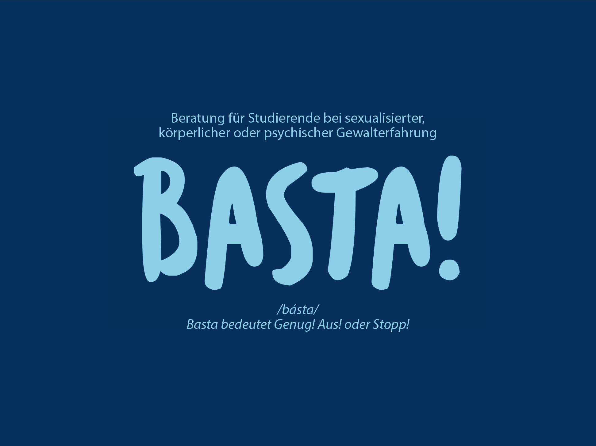 Blauer Flyer auf dem groß das Wort BASTA! steht