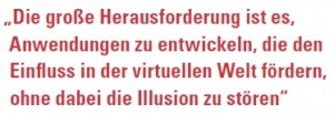 Der Text in der Grafik weist daraufhin, dass es große Herausforderungen in bezug auf VR gibt.
